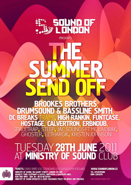 Sound of London, The summer send off, Brookes Brothers, Drumsound, Bassline Smith, Ministry of sound club, poster design by Alex Tass
